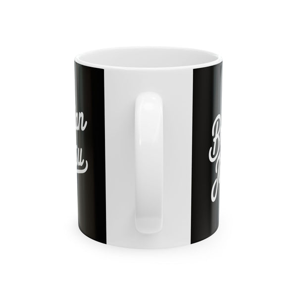 Brazilian Jiu Jitsu Cursive BJJ Ceramic Mug | Brazilian Jiu Jitsu Gifts (11oz)