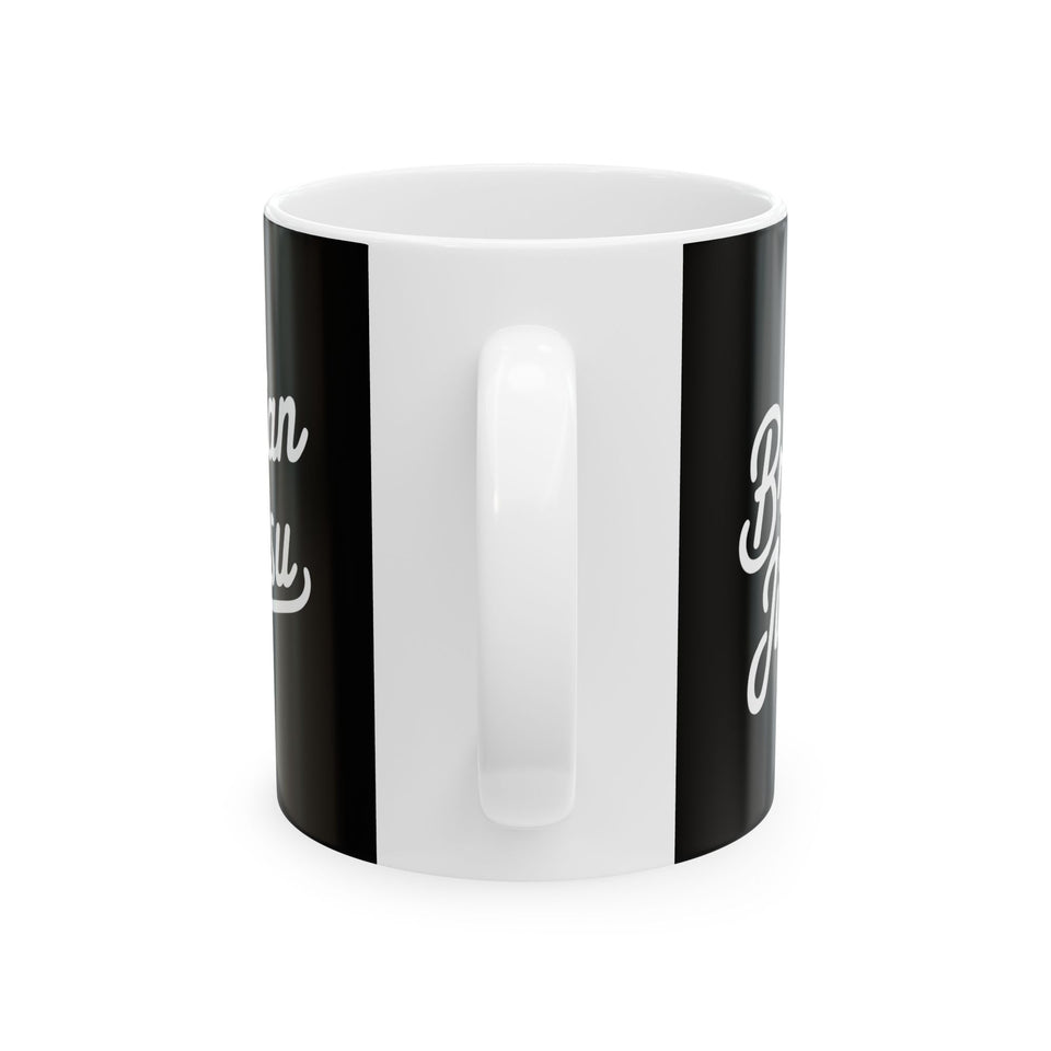 Brazilian Jiu Jitsu Cursive BJJ Ceramic Mug | Brazilian Jiu Jitsu Gifts (11oz)