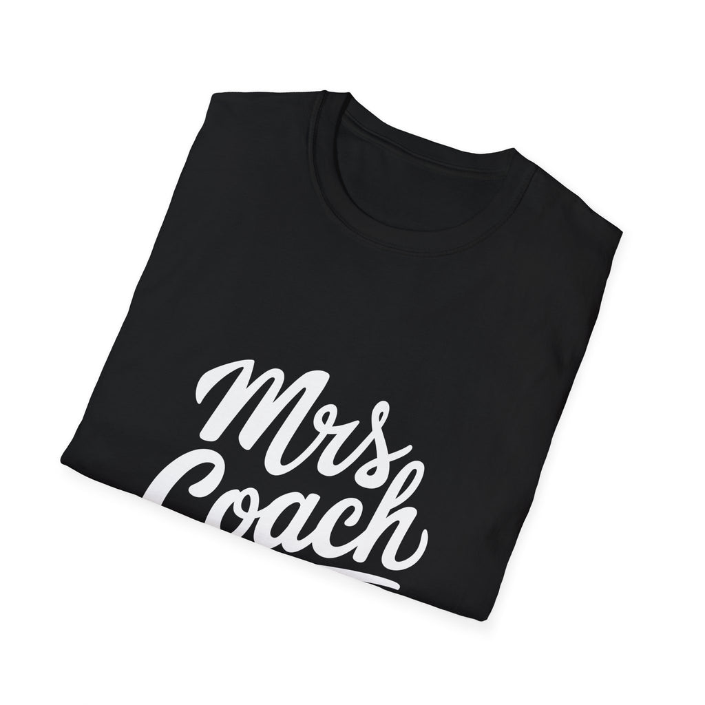 Mrs Coach Coaching Unisex T-Shirt