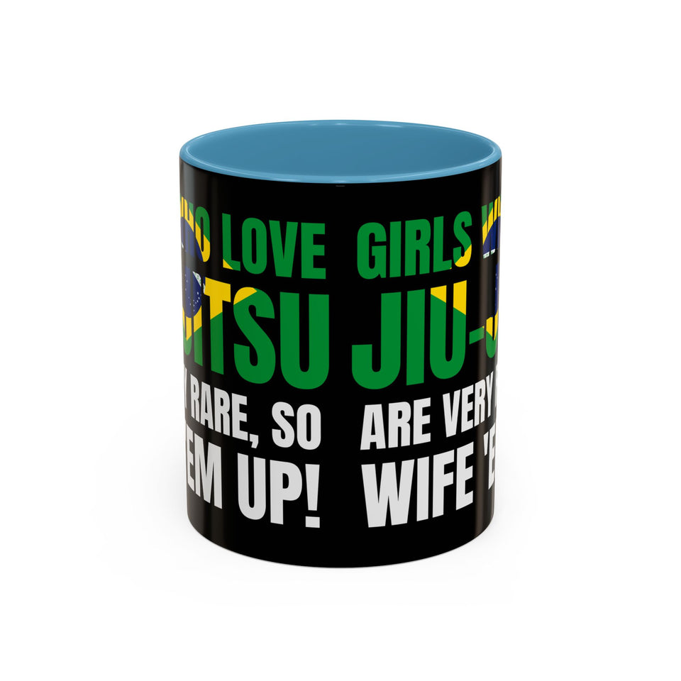 Brazilian Jiu Jitsu Girls Who Do Jiu-Jitsu | BJJ Accent Coffee Mug