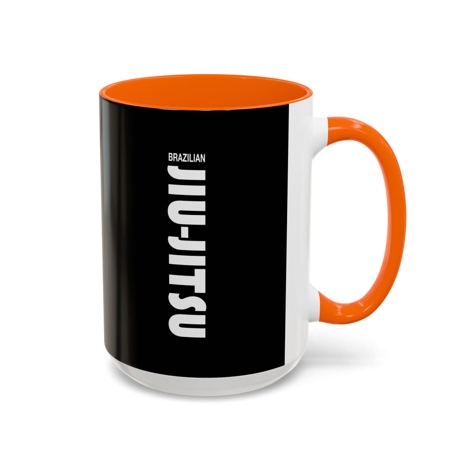 Brazilian Jiu Jitsu Slogan | BJJ Accent Coffee Mug