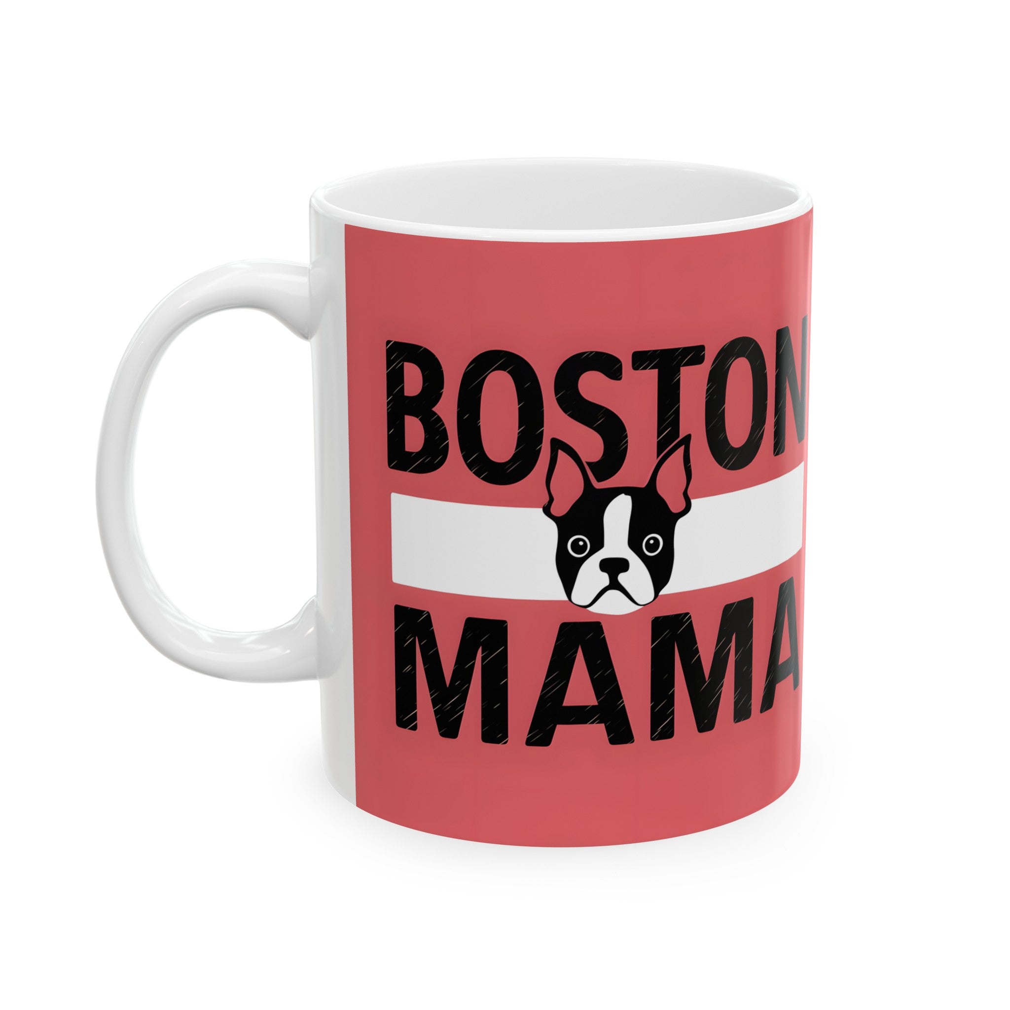 Boston Mama Boston Terrier Mug 3 | Boston Terrier Gifts | Gifts For Boston Terrier Mug 11oz Main image