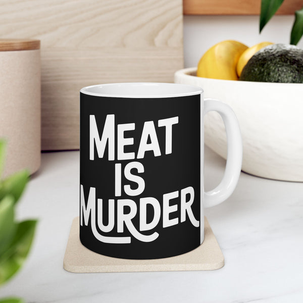 Vegan - Meat Is Murder 11oz/15oz Ceramic Mug