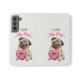 Pug Phone Case | I Love My Pug Wallet Phone Case | IPhone & Samsung Galaxy Pug Flip Cases White Pug Phone Case | I Love My Pug Wallet Phone Case | IPhone & Samsung Galaxy Pug Flip Cases White