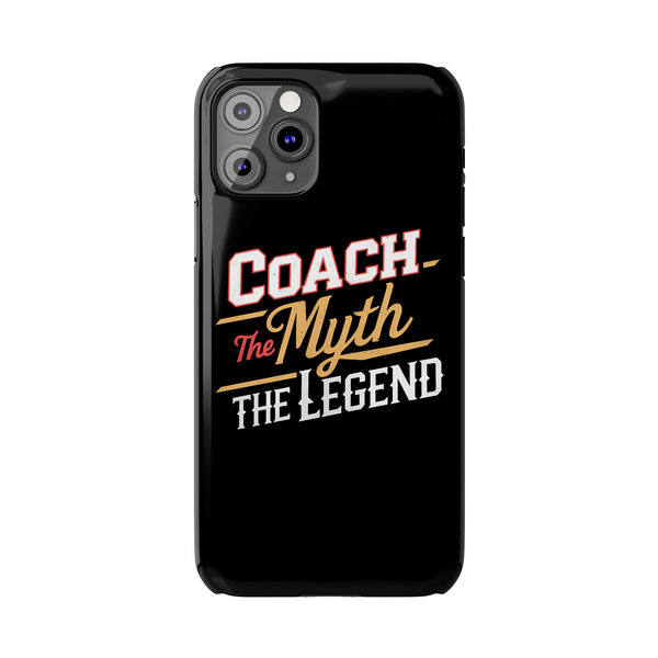 Coach The Myth The Legend Slim iPhone Cases | Cool Coach Gift iPhone Case
