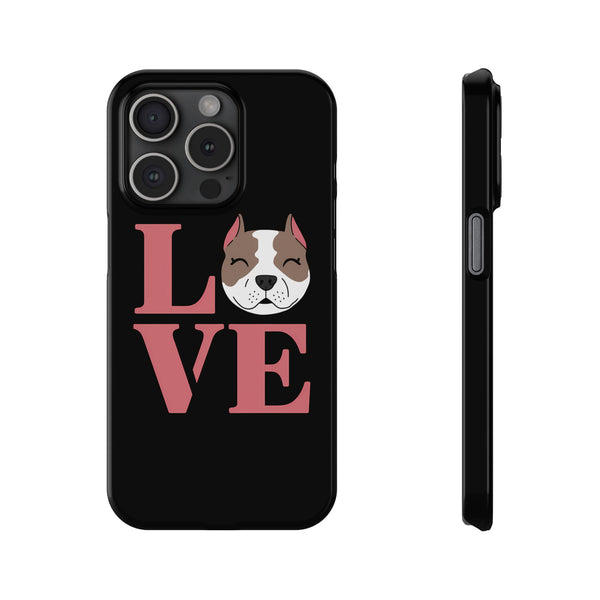 Premium Love Pitbulls iPhone Case | Pitbull Gifts Slim Phone Cases