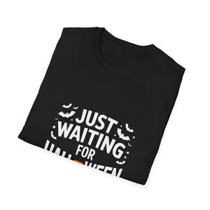 Halloween Unisex T-Shirt - Just Waiting For Halloween Shirt Halloween Unisex T-Shirt - Just Waiting For Halloween Shirt