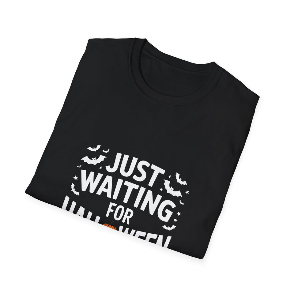 Halloween Unisex T-Shirt - Just Waiting For Halloween Shirt