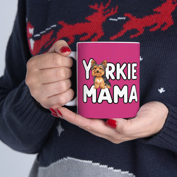 Yorkie Mama Mug Yorkshire Terrier | Yorkshire Terrier Gift | Yorkshire Terrier Coffee Mug | Yorkshire Terrier Gift Ideas Mug 11oz