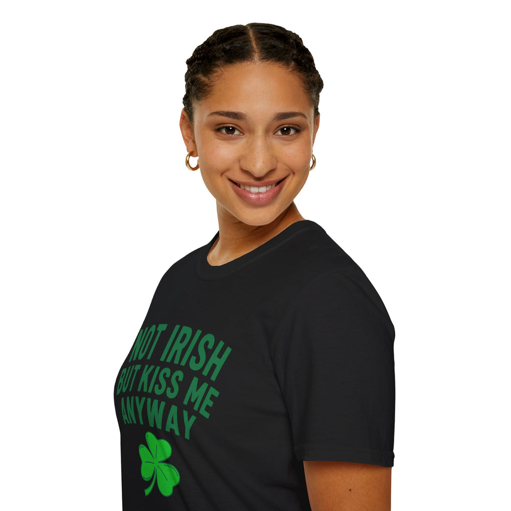 Not Irish But Kiss Me Anyway Ireland Graphic T-Shirt — St. Patrick's Day Irish Pride Tee