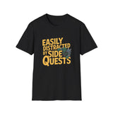 Easily Distracted By Side Quests T-Shirt — RPG Gamer Tee 2 Easily Distracted By Side Quests T-Shirt — RPG Gamer Tee 2