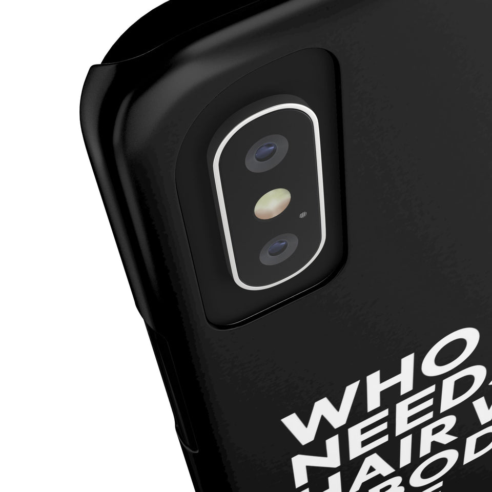 Premium Who Needs Hair With A Body Like This iPhone Case | Funny Bald Gifts Slim Phone Cases