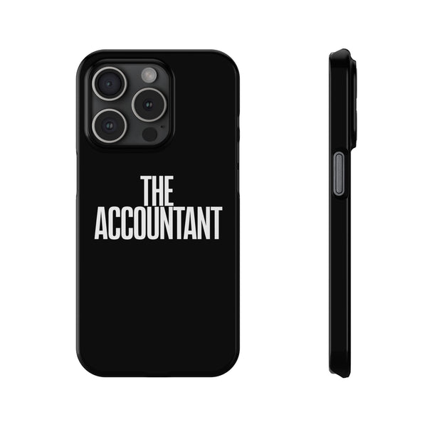 Premium The Accountant iPhone Case | Accountant Gifts Slim Phone Cases
