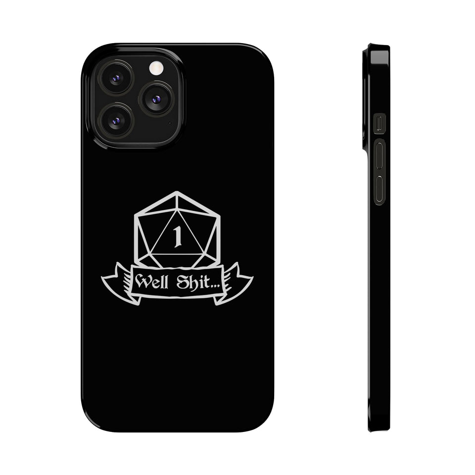 Premium Well Shit RPG iPhone Case | Fantasy Role Playing Game Gifts Slim Phone Cases