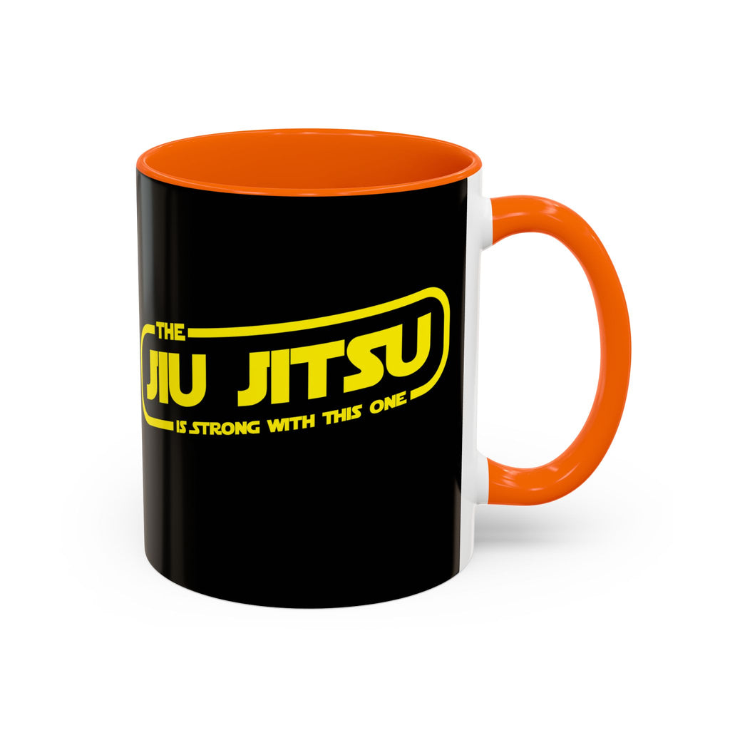 Brazilian Jiu Jitsu The Jiu Jitsu Is Strong With This One | BJJ Accent Coffee Mug