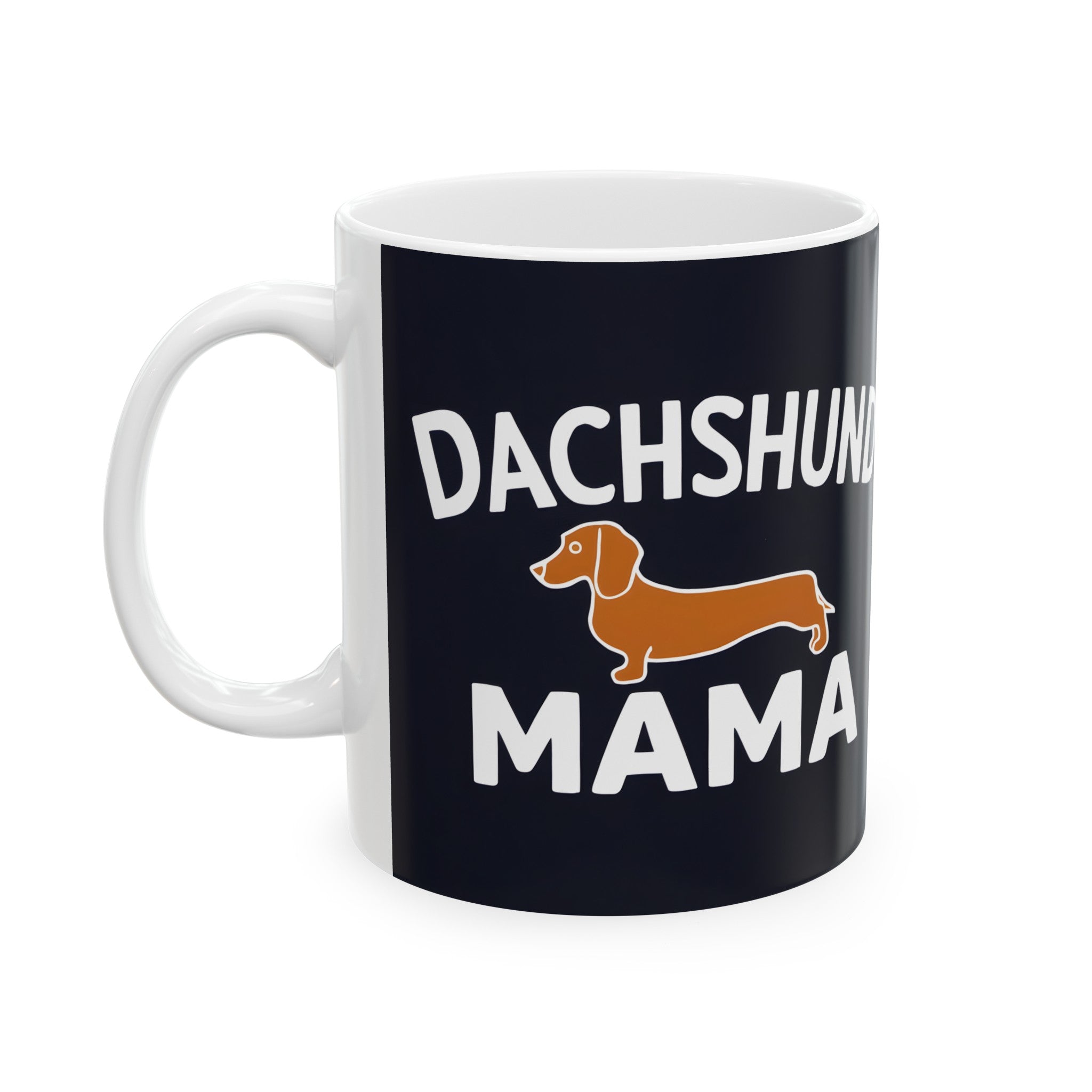 Dachshund Mama Mug 2 | Dachshund Gifts | Sausage Dog Dachshund Ceramic Mug 11oz Main image