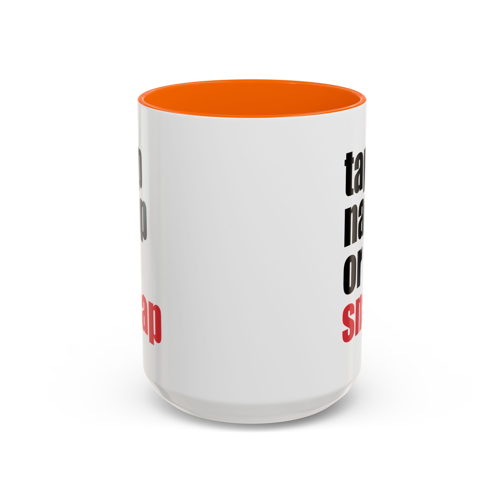 Brazilian Jiu Jitsu Tap Nap Or Snap | BJJ Accent Coffee Mug