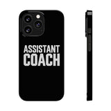Premium Assistant Coach iPhone Case | Assistant Coach Gifts Slim Phone Cases Premium Assistant Coach iPhone Case | Assistant Coach Gifts Slim Phone Cases