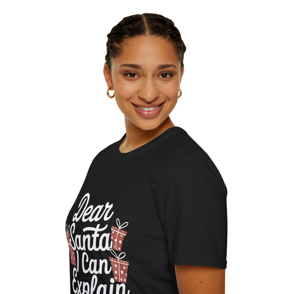Dear Santa I Can Explain Ugly Christmas Shirt | Xmas Christmas Presents Unisex T-Shirt