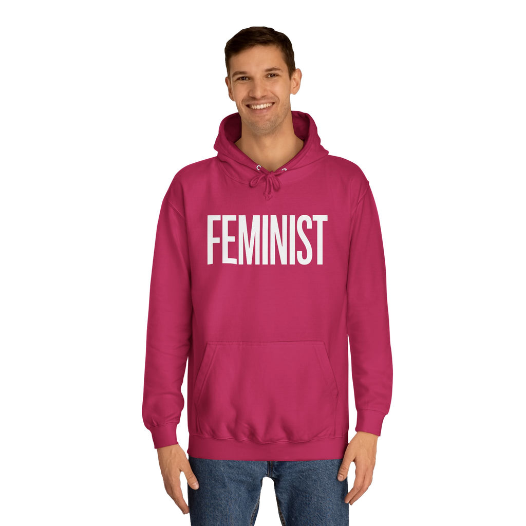 Feminist Hoodie | Feminist Gift | Feminism Unisex College Hoodie