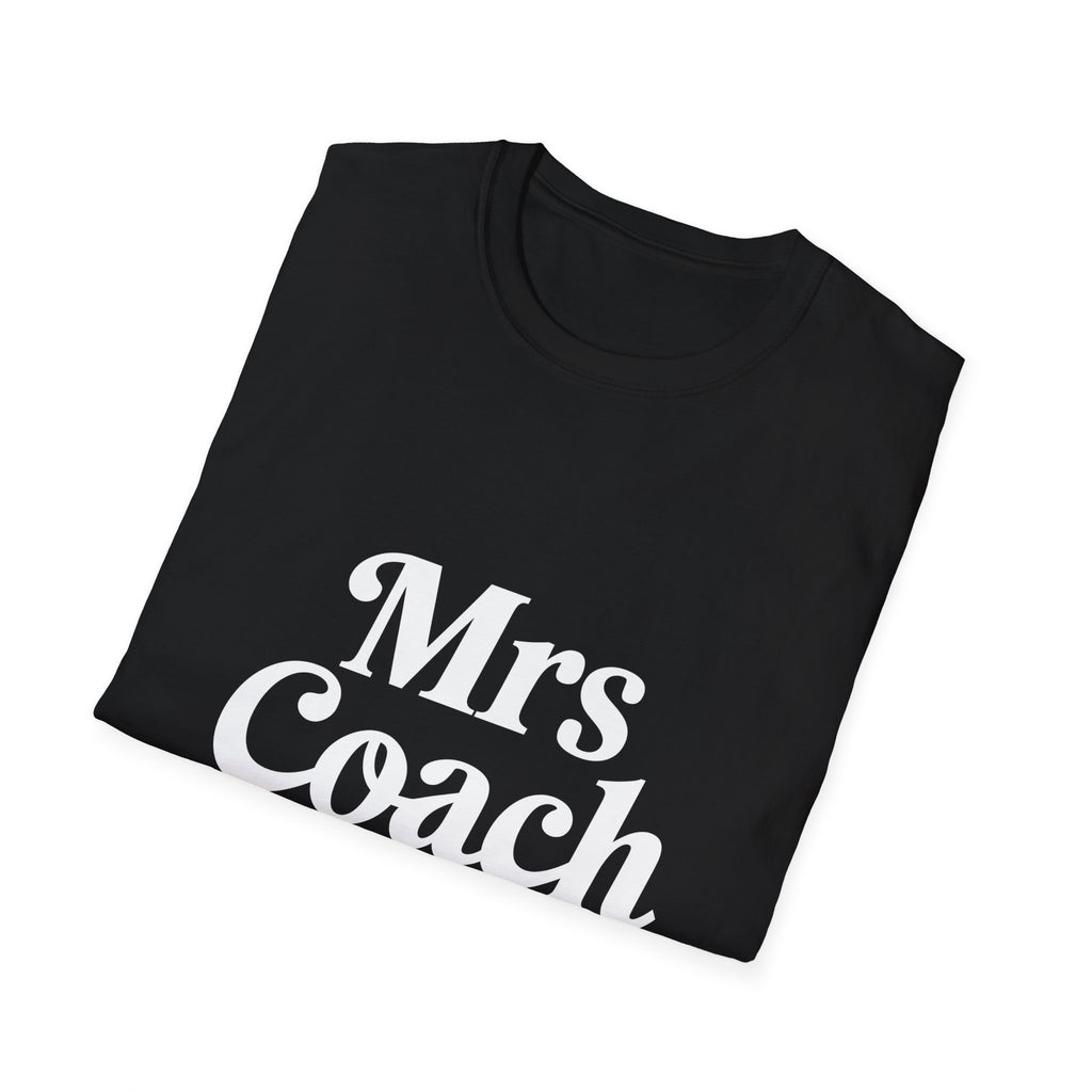 Mrs Coach Shirt - Coaching Unisex T-Shirt