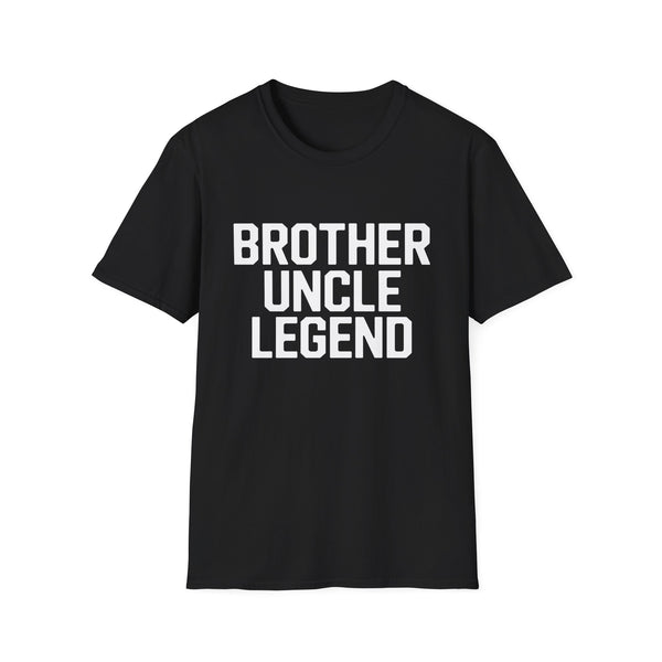 Brother Uncle Legend Unisex T-Shirt - Brother Uncle Design