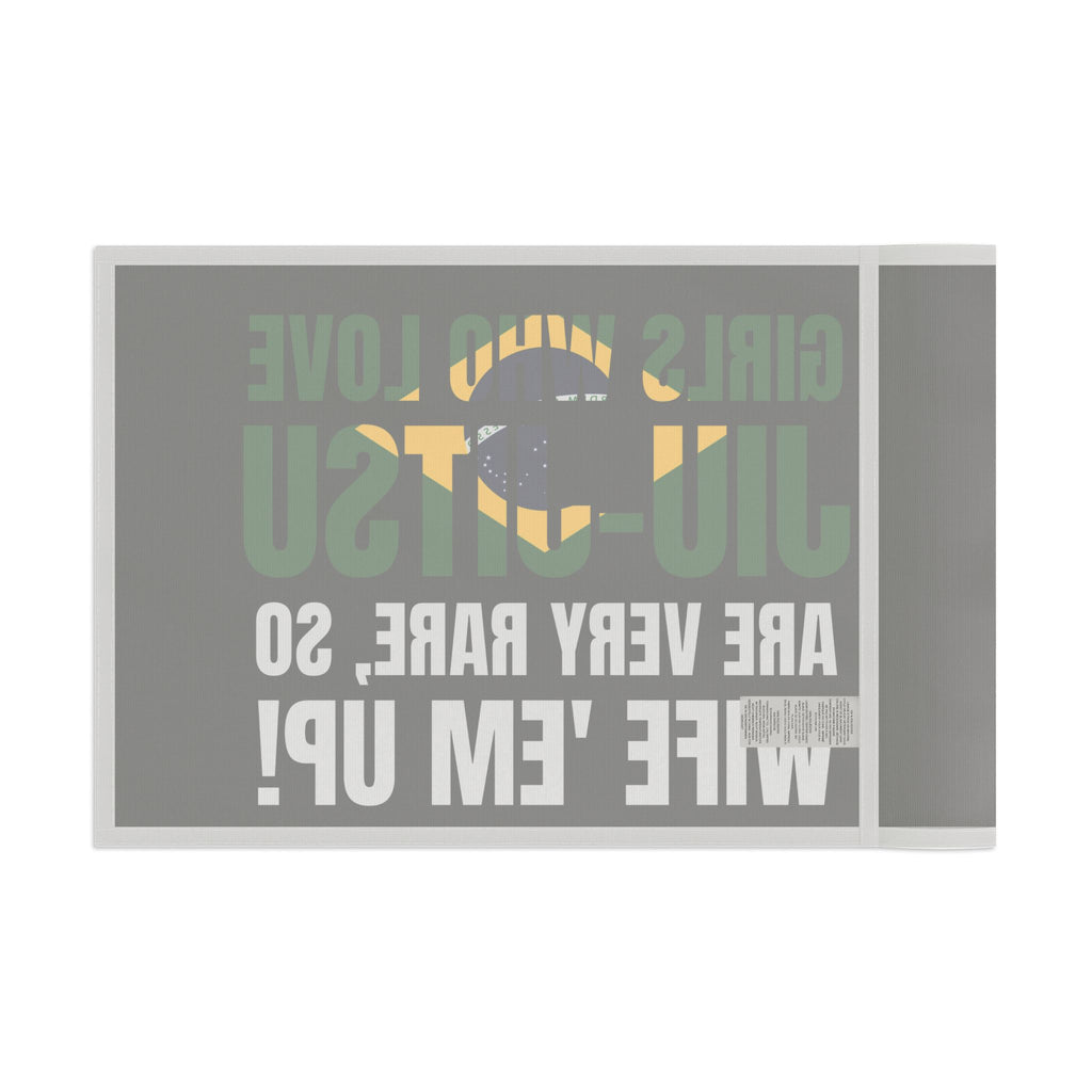 Brazilian Jiu Jitsu Girls Who Love Jiu-Jitsu Are Rare Flag Banner | BJJ Flag