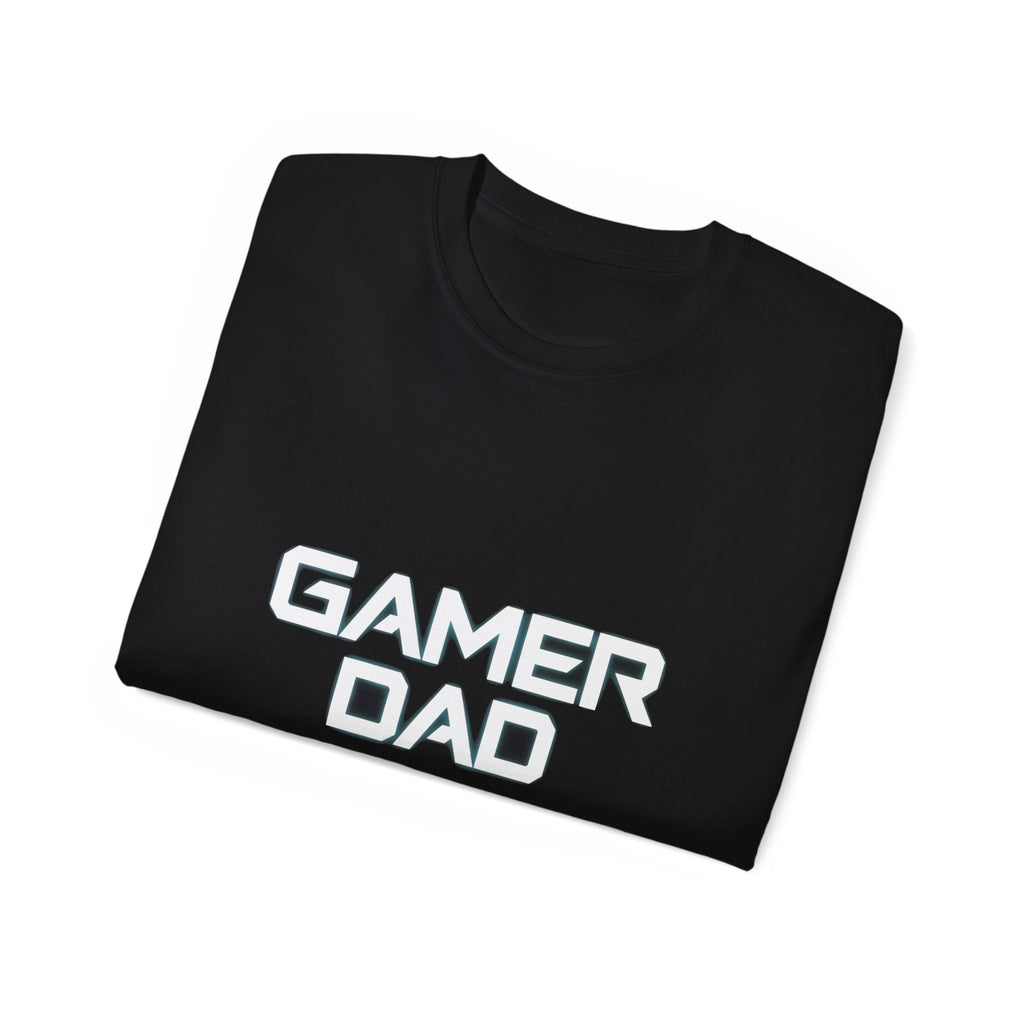 Gamer Dad Shirt | Fathers Day Gift | Dad Merchandise | Gaming Father Gifts | Father Presents Unisex T-Shirt