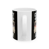 Crazy Pug Lady Ceramic Mug | Pug Lover Gift Mug (11oz) Crazy Pug Lady Ceramic Mug | Pug Lover Gift Mug (11oz)