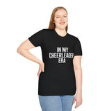 In My Cheerleader Era Unisex  Cheerleader T-Shirt In My Cheerleader Era Unisex  Cheerleader T-Shirt