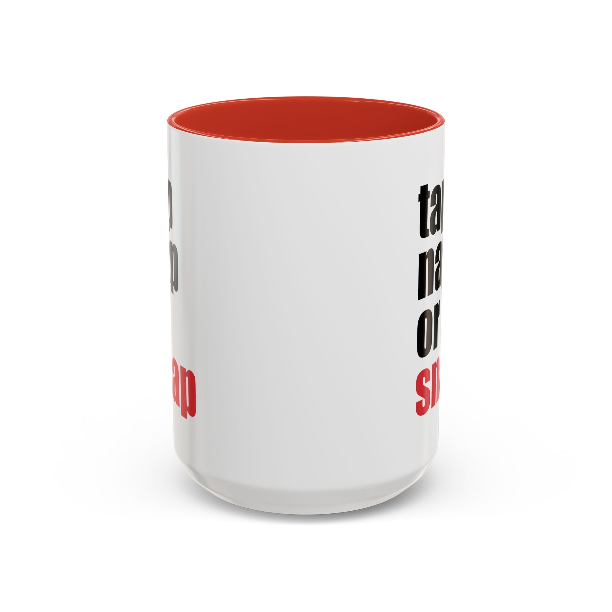 Brazilian Jiu Jitsu Tap Nap Or Snap | BJJ Accent Coffee Mug
