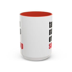 Brazilian Jiu Jitsu Tap Nap Or Snap | BJJ Accent Coffee Mug Brazilian Jiu Jitsu Tap Nap Or Snap | BJJ Accent Coffee Mug