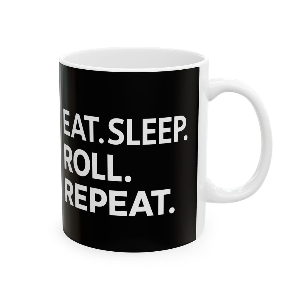 Brazilian Jiu Jitsu Eat Sleep Roll BJJ Ceramic Mug | Brazilian Jiu Jitsu Gifts (11oz)