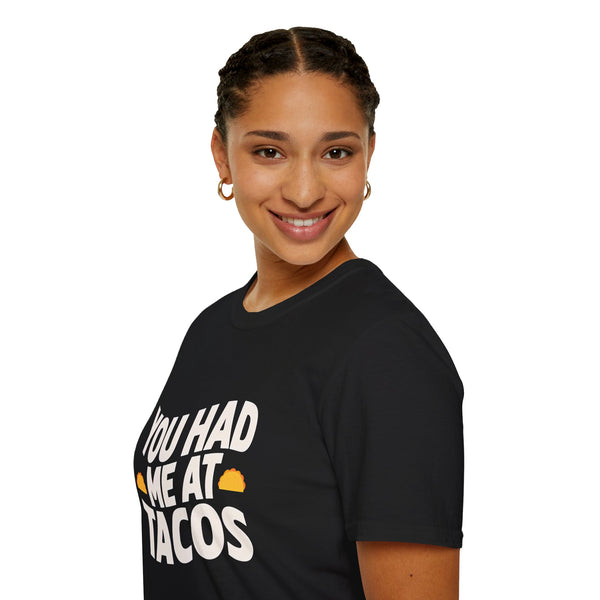 You Had Me At Tacos T-Shirt — Funny Taco Lover Tee