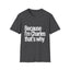 Because I'm Charles That's Why Unisex T-Shirt