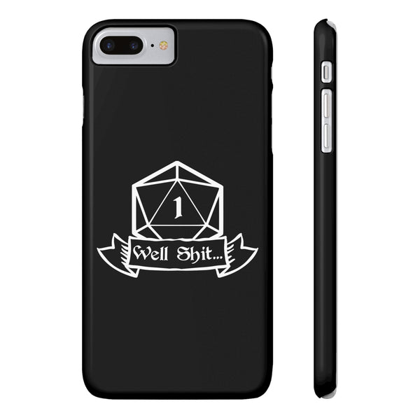 Premium Well Shit RPG iPhone Case | Fantasy Role Playing Game Gifts Slim Phone Cases