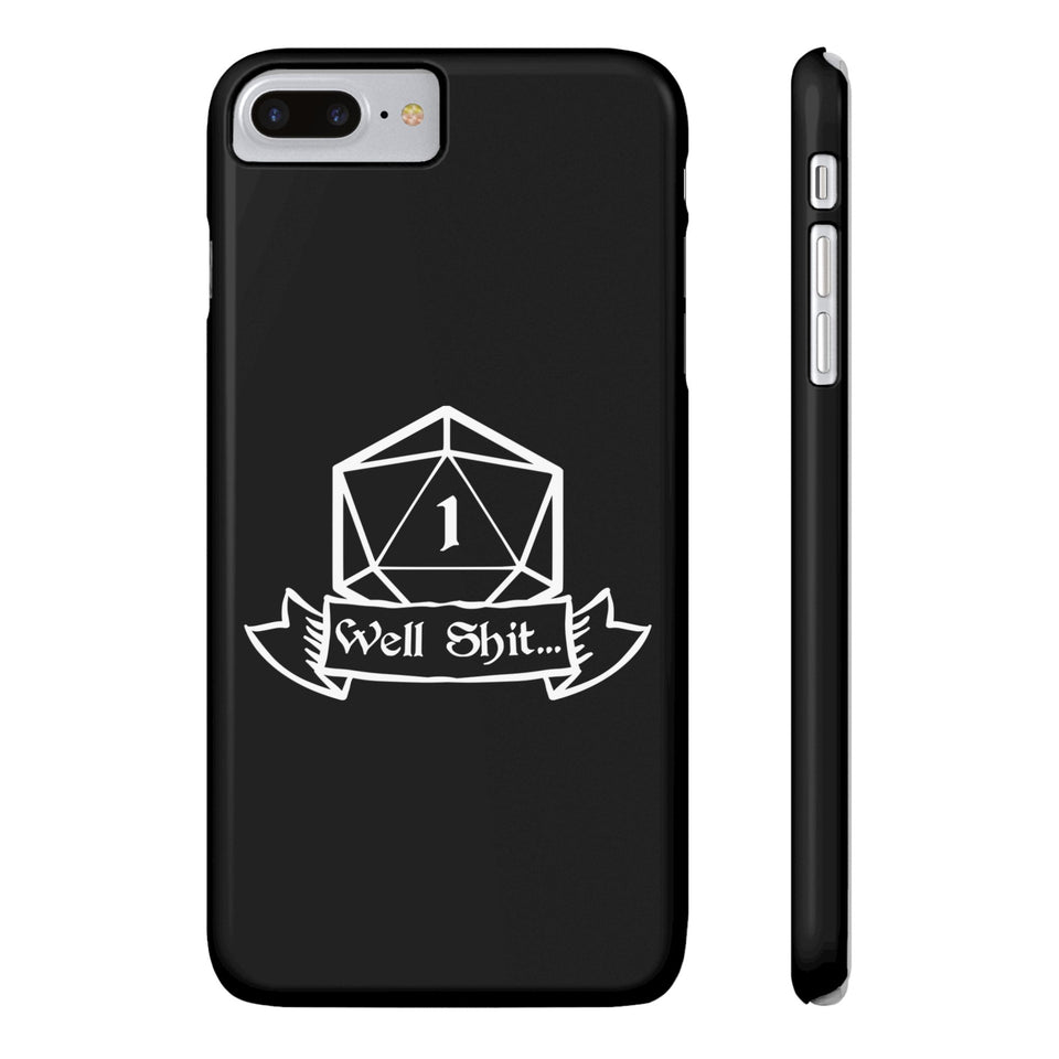 Premium Well Shit RPG iPhone Case | Fantasy Role Playing Game Gifts Slim Phone Cases