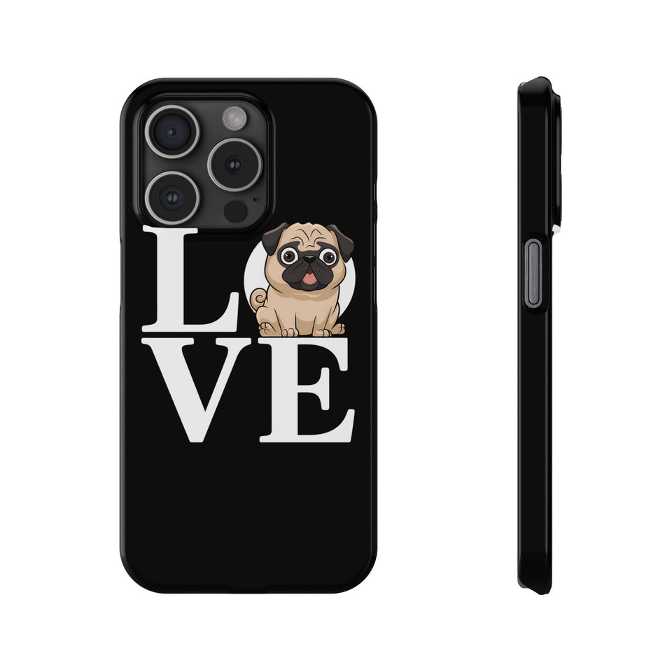 Love Pugs Slim iPhone Case | Cute Pug iPhone Case