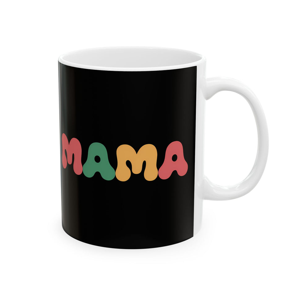 Womens Mama Mug | Birthday Mom Merchandise | Mothers Day Gifts Ceramic Mug 11oz - 3