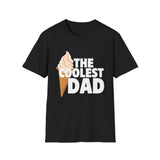 The Coolest Dad Father's Day T-Shirt The Coolest Dad Father's Day T-Shirt