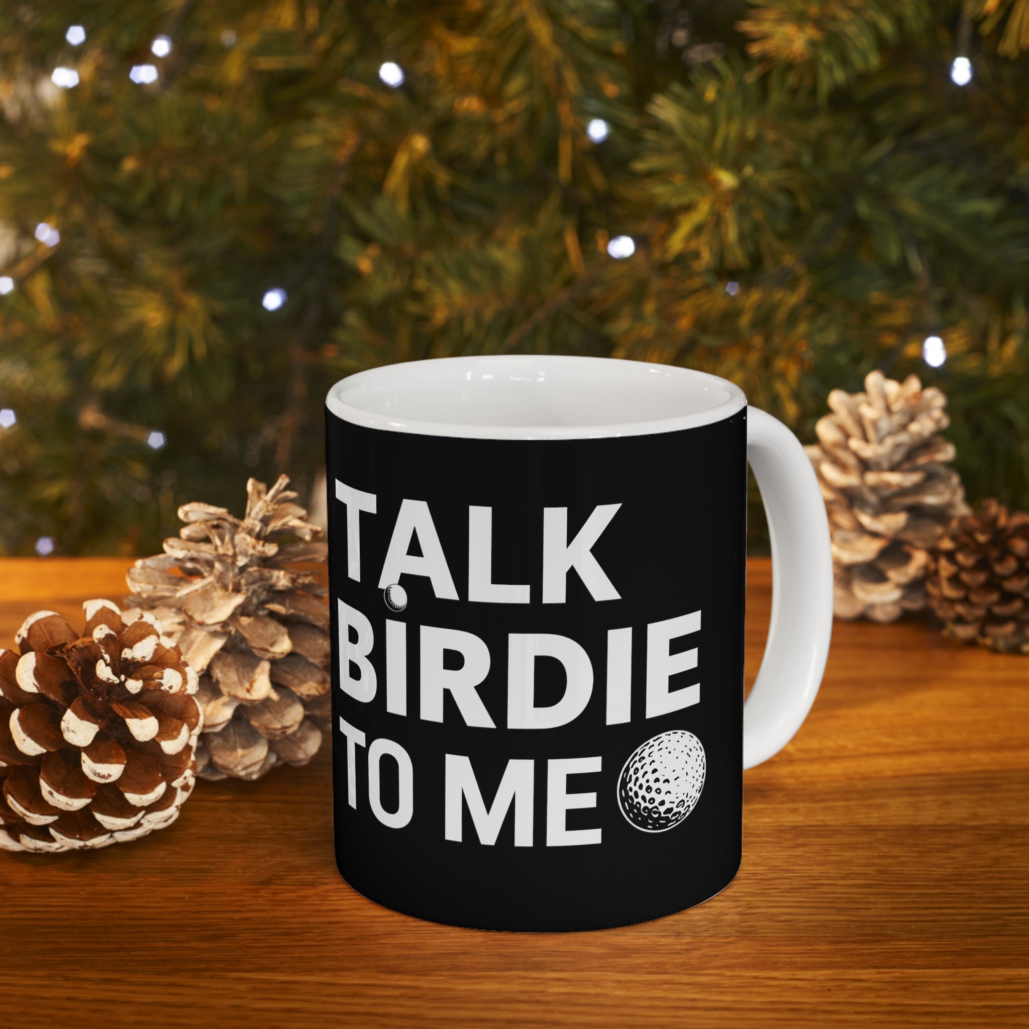 Golf Talk Birdie To Me Golf Mug | Golf Gift | Golf Coffee Mug | Golf Gift Ideas Mug 11oz