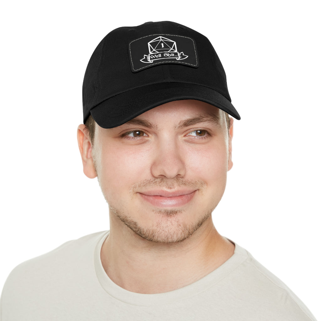 Well Shit Fantasy Tabletop RPG Baseball Cap | Fantasy Role PLaying Game Dad Hat with Leather Patch