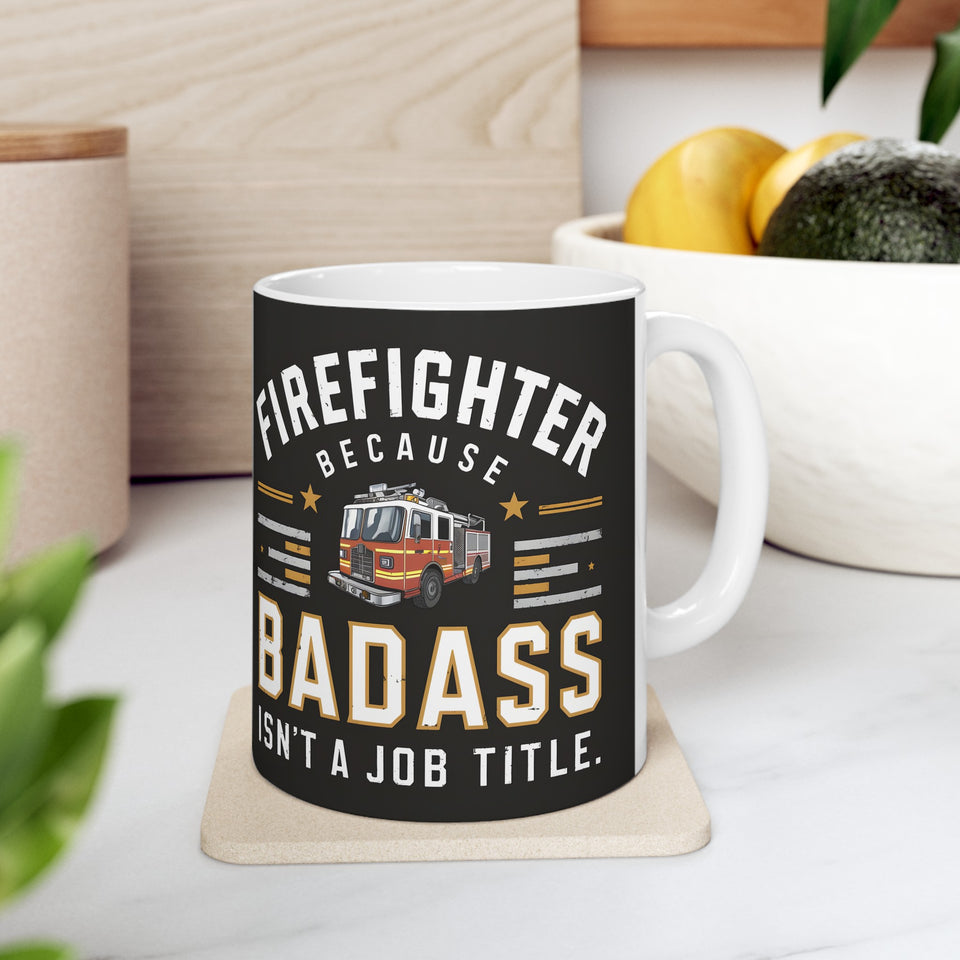 Firefighter Mug | Firefighter Gift | Firefighter Coffee Mug | Firefighter Gift Ideas Mug 11oz