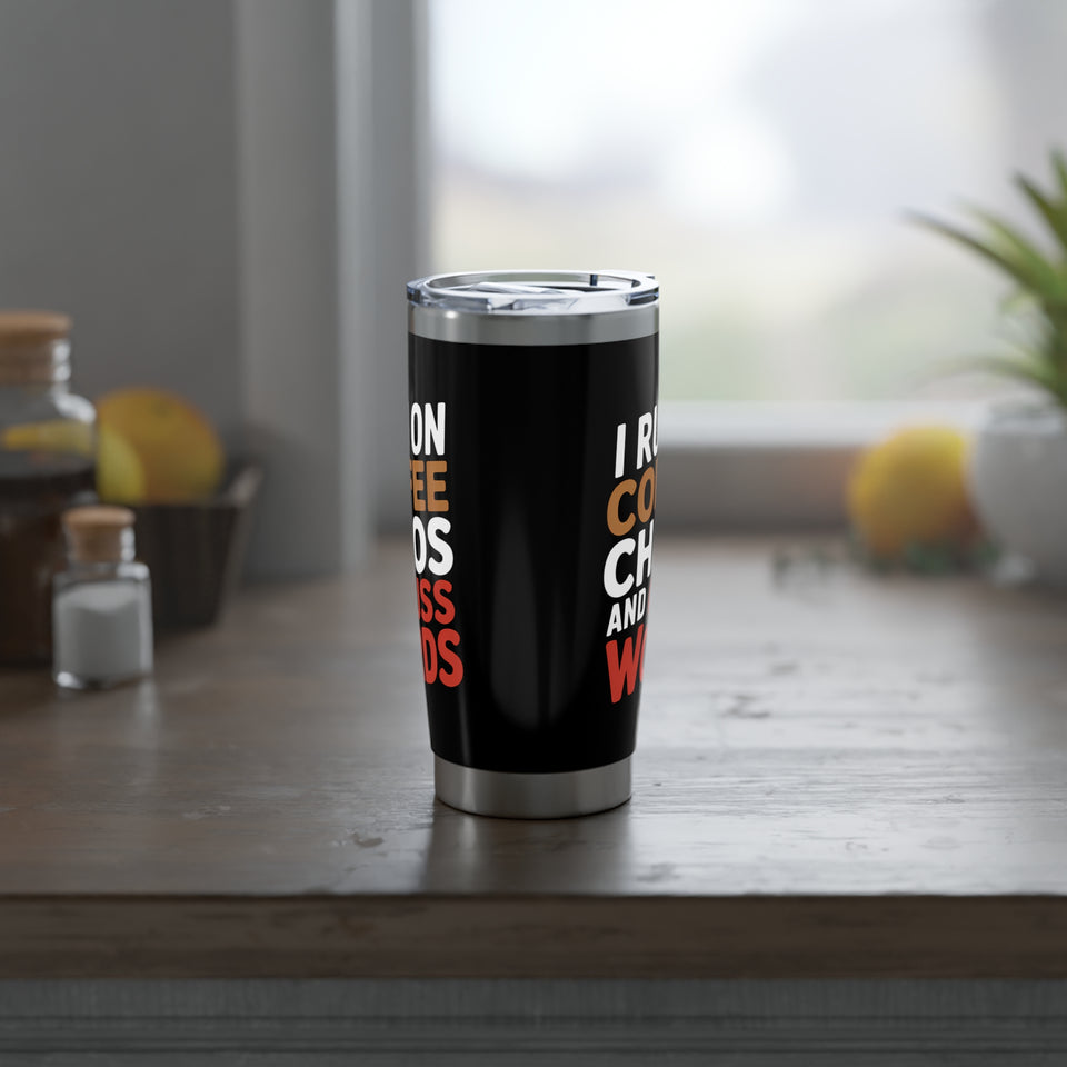 Coffee Lover Tumbler - I Run On Coffee, Chaos, And Cuss Words Coffee Mug