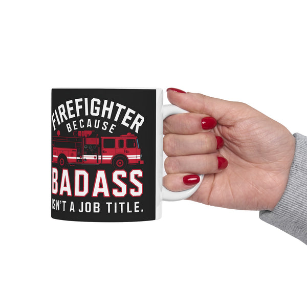 Firefighter Mug | Firefighter Gift | Firefighter Coffee Mug | Firefighter Gift Ideas Mug 11oz