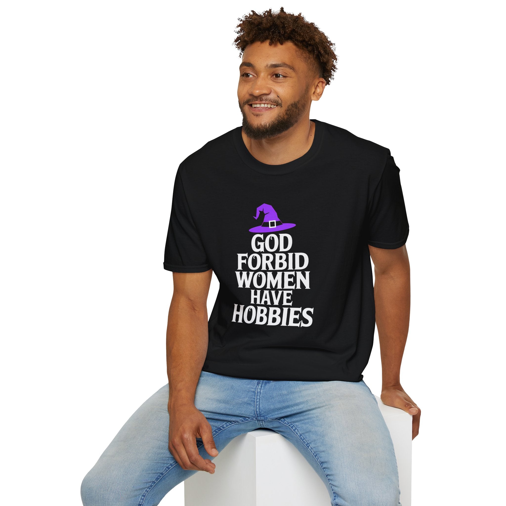 God Forbid Women Have Hobbies Witch Halloween Unisex T-Shirt