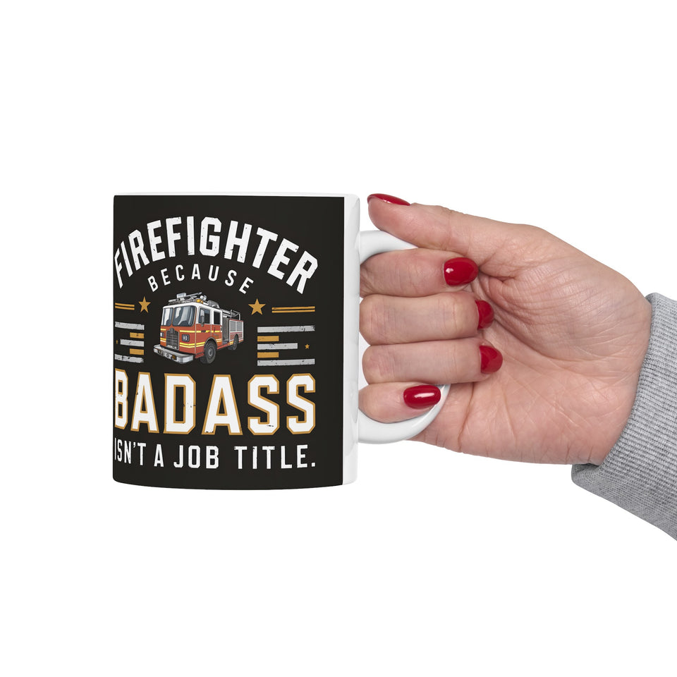 Firefighter Mug | Firefighter Gift | Firefighter Coffee Mug | Firefighter Gift Ideas Mug 11oz
