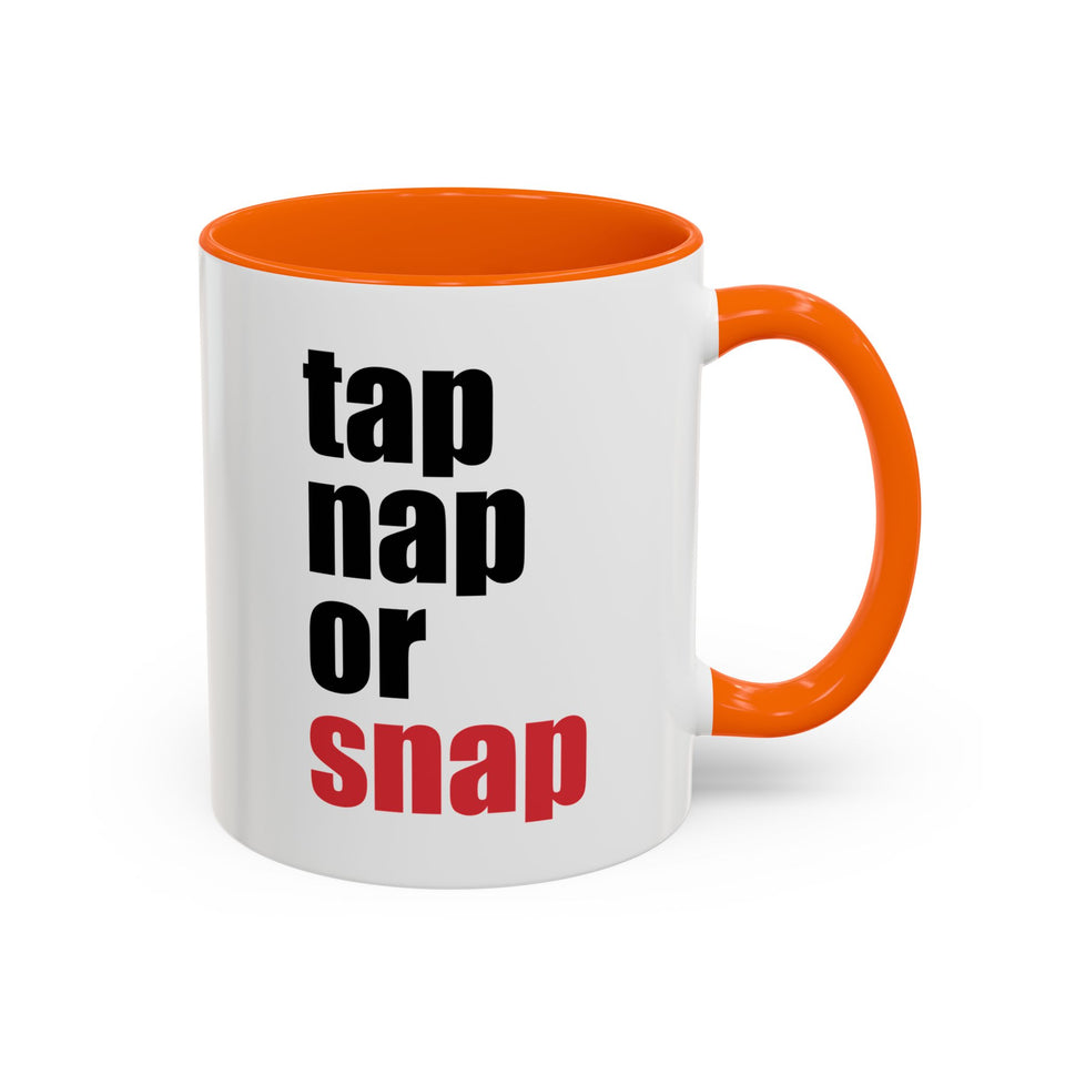 Brazilian Jiu Jitsu Tap Nap Or Snap | BJJ Accent Coffee Mug