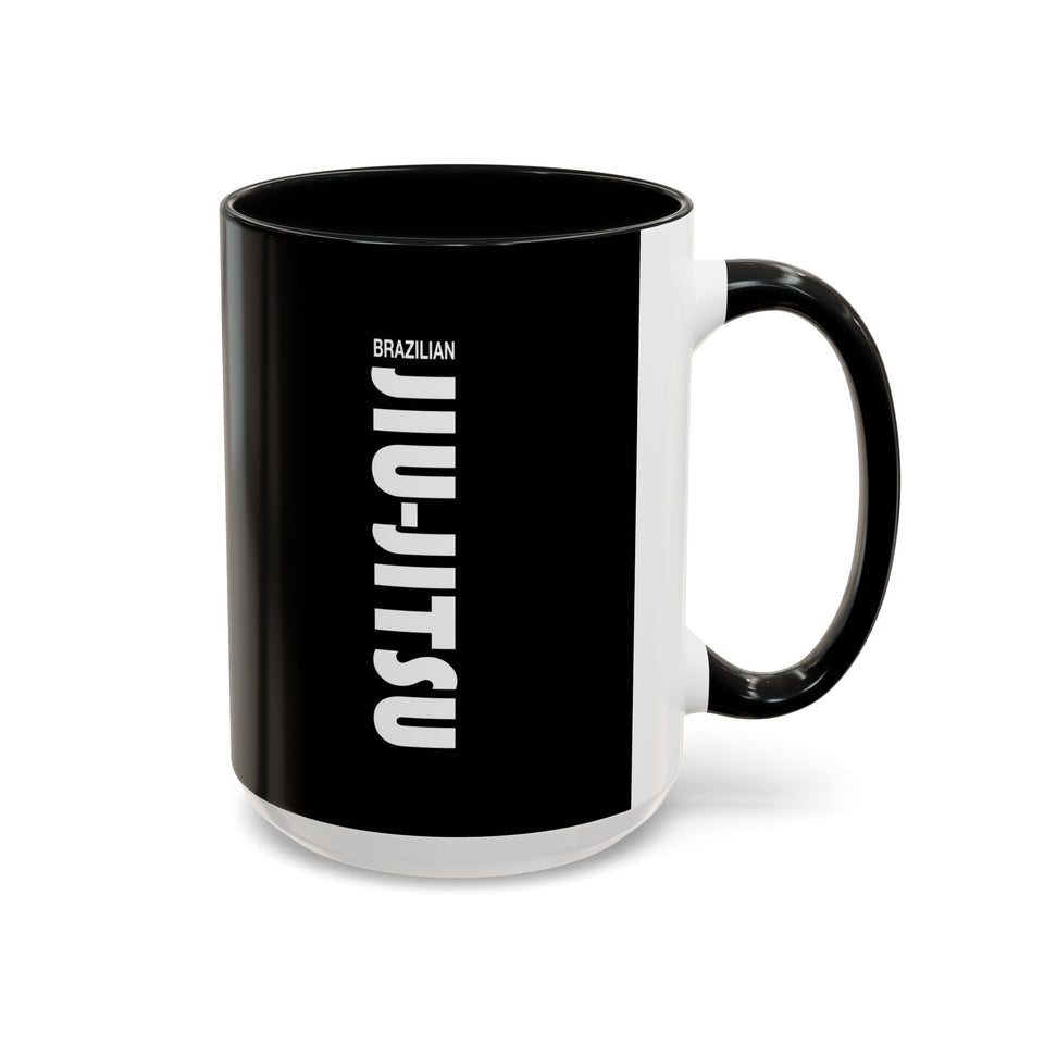 Brazilian Jiu Jitsu Slogan | BJJ Accent Coffee Mug