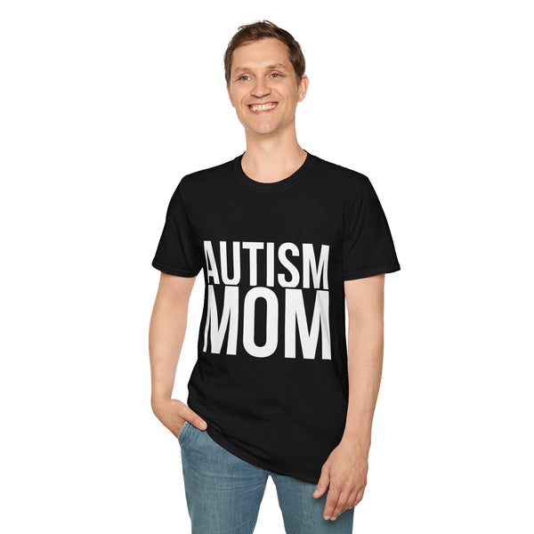 Cute Autism Mom Shirt | Autism Awareness Gifts | Autism Merchandise | Autism Mother Presents Unisex T-Shirt